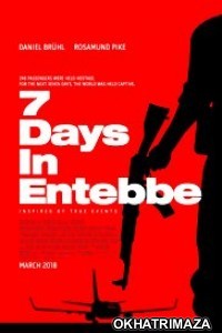 7 Days in Entebbe (2018) Hollywood English Movie Download