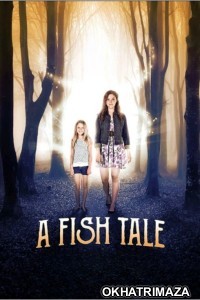 A Fish Tale (2017) ORG Hollywood Hindi Dubbed Movie