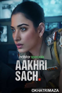 Aakhri Sach (2023) S01 (EP01 To EP02) Hindi Web Series