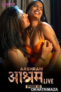 Aashram Live (2024) S01 E02 Meetx Hindi Web Series