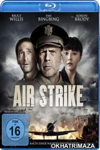 Air Strike (2018) Dual Audio Hindi Dubbed Movies