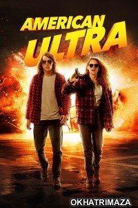 American Ultra (2015) ORG Hollywood Hindi Dubbed Movie