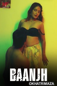 Baanjh (2024) Namasteyflix Hindi Hot Short Film