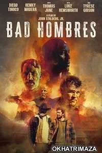 Bad Hombres (2024) HQ Bengali Dubbed Movie