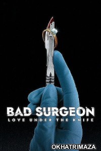 Bad Surgeon Love Under the Knife (2023) Season 1 Hindi Dubbed Series