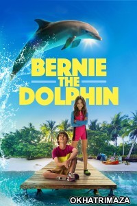 Bernie The Dolphin (2018) ORG Hollywood Hindi Dubbed Movie