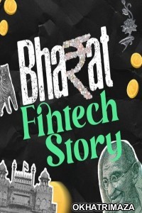 Bharat Fintech Story (2024) Season 1 Hindi Web Series