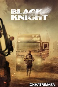 Black Knight (2023) Hindi Dubbed Season 1 Complete Show