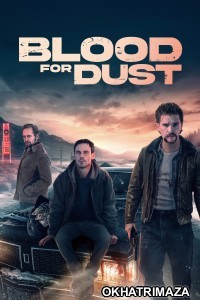 Blood For Dust (2023) ORG Hollywood Hindi Dubbed Movie