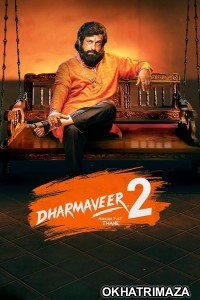 Dharmaveer 2 (2024) Marathi Movie