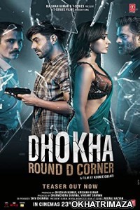 Dhokha: Round D Corner (2022) Bollywood Hindi Movie