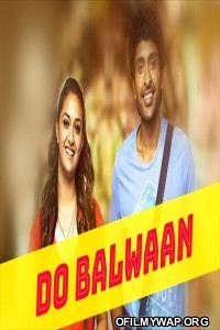 Do Balwaan (2018) Hindi Dubbed