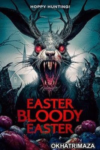 Easter Bloody Easter (2024) HQ Telugu Dubbed Movie