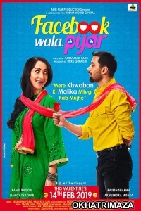 Facebook Walaa Pyaar (2019) Bollywood Hindi Movies