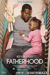 Fatherhood (2021) Hollywood Hindi Dubbed Movie