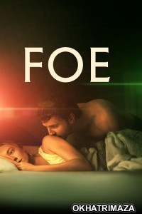 Foe (2023) ORG Hollywood Hindi Dubbed Movie