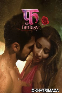 Fuh Se Fantasy (2023) Season 2 Hindi Complete Web Series