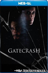 Gatecrash (2021) Hollywood Hindi Dubbed Movies