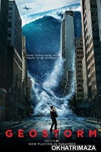 Geostorm (2017) Hollywood English Movie