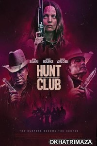 Hunt Club (2022) HQ Bengali Dubbed Movie