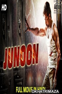 JUNOON (2018) Hindi Dubbed Movie