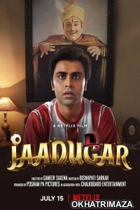 Jaadugar (2022) Bollywood Hindi Movies