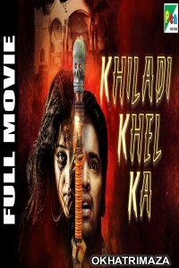 Khiladi Khel Ka (2019) South Indian Hindi Dubbed Movie