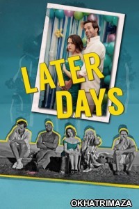 Later Days (2021) ORG Hollywood Hindi Dubbed Movie