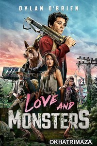 Love and Monsters (2020) Unofficial Hollywood Hindi Dubbed Movies