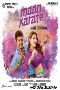 Maan Karate (2014) Dual Audio UNCUT Hindi Dubbed Movie