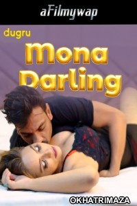 Mona Darling (2024) Dugru Hindi Hot Short Film