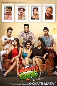 Naughty Gang (2019) Bollywood Hindi Movie