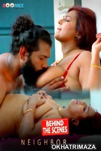 Neighbor BTS (2024) BoomEx Hindi Short Film