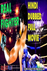 Real Fighter (2018) Dual Audio UNCUT South Indian Hindi Dubbed Movie