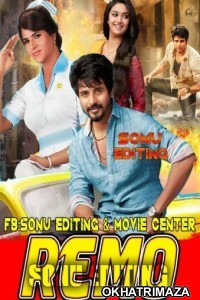 Remo (2018) Hindi Dubbed Movie