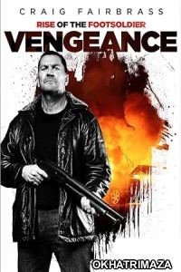 Rise of the Footsoldier Vengeance (2023) HQ Bengali Dubbed Movie