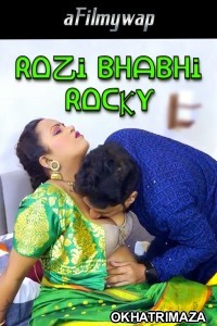 Rozi Bhabhi Rocky (2024) Hindi Hot Short Film