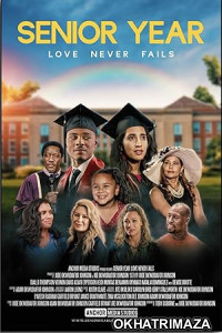 Senior Year: Love Never Fails (2023) HQ Bengali Dubbed Movie