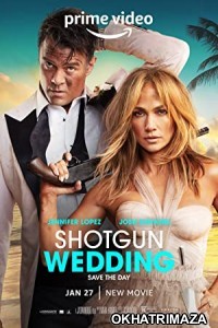 Shotgun Wedding (2023) HQ Bengali Dubbed Movie