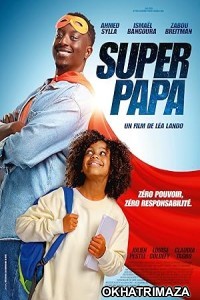 Super papa (2024) HQ Bengali Dubbed Movie