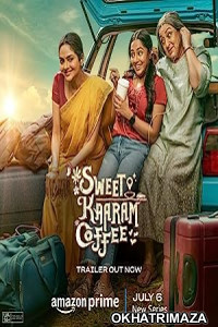 Sweet Kaaram Coffee (2023) Hindi Season 1 Web Series