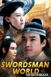 Swordsman World (2019) ORG Hollywood Hindi Dubbed Movie