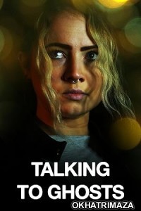 Talking to Ghosts (2023) HQ Bengali Dubbed Movie