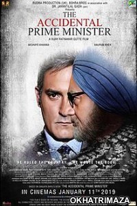 The Accidental Prime Minister (2019) Bollywood Hindi Movie