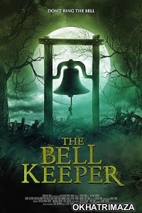 The Bell Keeper (2023) HQ Bengali Dubbed Movie