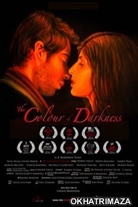 The Colour of Darkness (2017) Hollywood Hindi Dubbed Movie