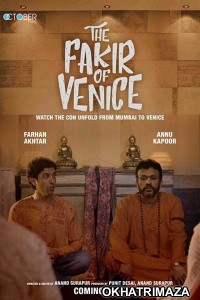 The Fakir of Venice (2019) Bollywood Hindi Movie