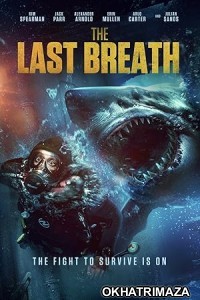 The Last Breath (2024) HQ Bengali Dubbed Movie