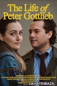 The Life of Peter Gottlieb (2022) HQ Hindi Dubbed Movie