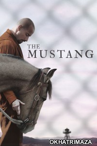 The Mustang (2019) ORG Hollywood Hindi Dubbed Movie